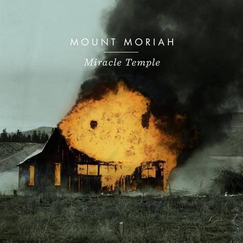 Mount Moriah. Miracle Temple (2013)