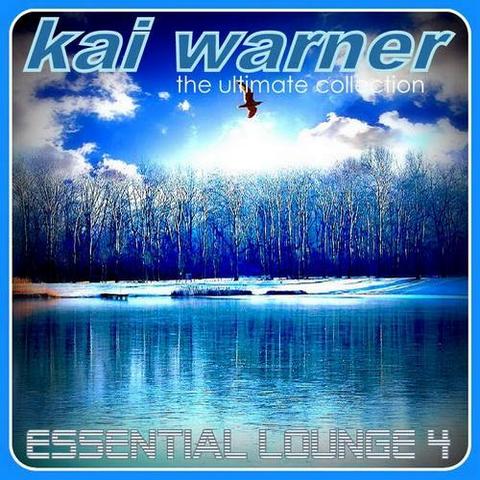 Kai Warner. Essential Lounge 4 (2012)