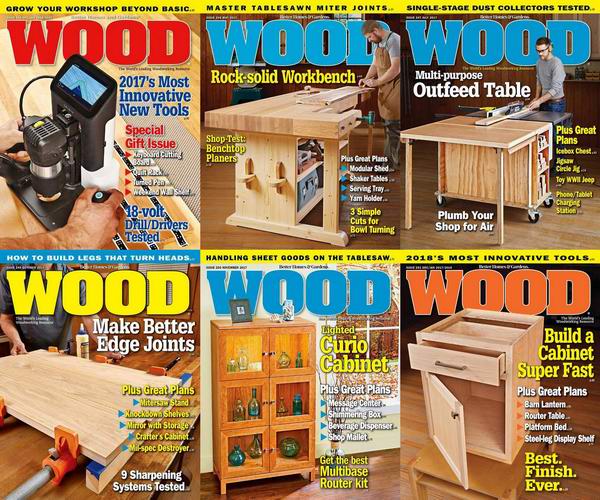 Wood Magazine №244-251 2016 2017 2018 Подшивка 2017 Архив 2017