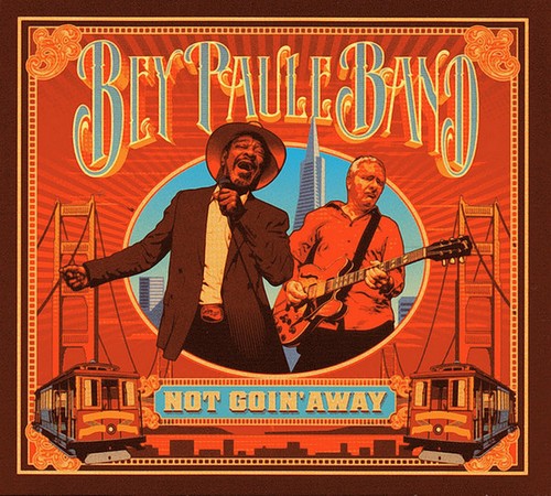 Bey Paule Band - Not Goin' Away (2015)