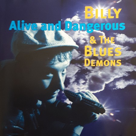 Billy & The Bluesdemons - Alive And Dangerous (2018)