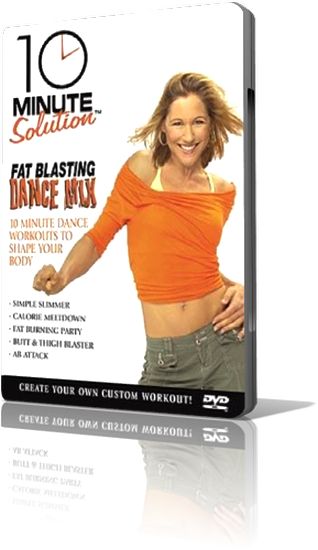 10 Minute Solution. Fat Blasting Dance Mix