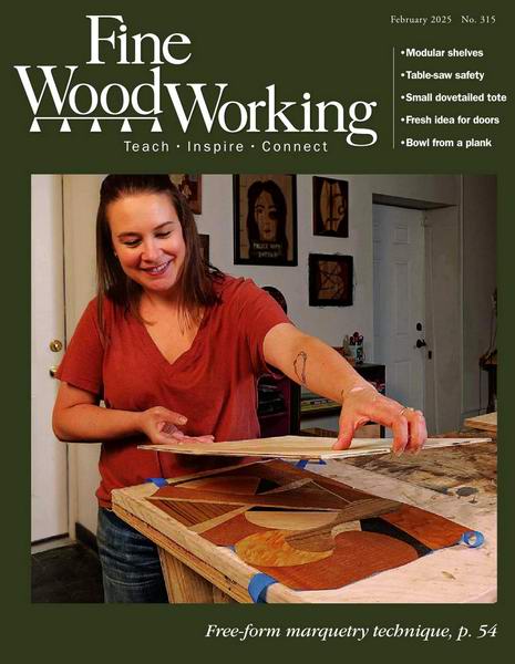 Fine Woodworking №315 January-February 2025