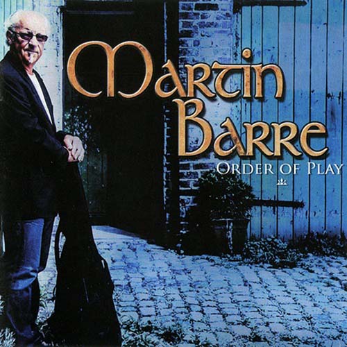 Martin Barre. Order of Play (2014)