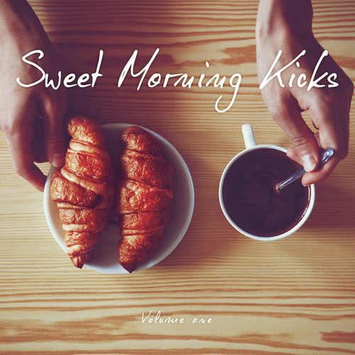 Sweet Morning Kicks Vol.1: Finest Early Chill and Lounge Tunes