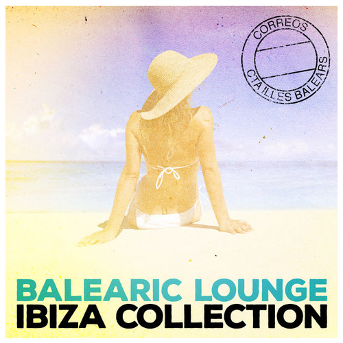 Balearic Lounge: Ibiza Collection