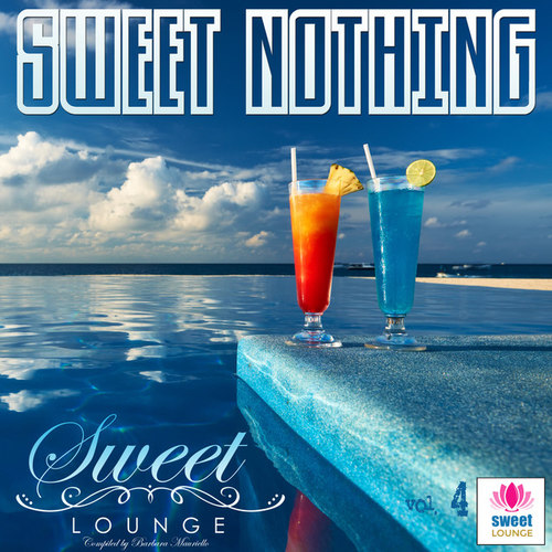 The Sweet Lounge Vol.4: Sweet Nothing