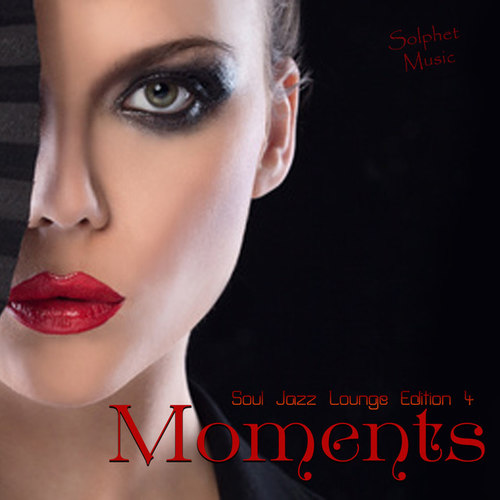 Moments, Soul Jazz Lounge Edition 4