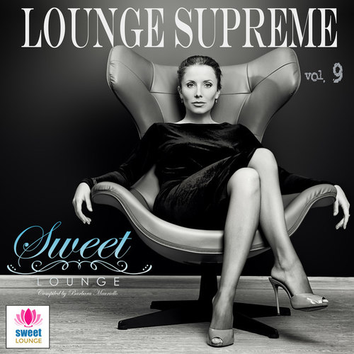 The Sweet Lounge Vol.9: Lounge Supreme