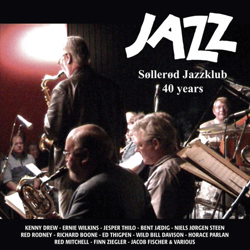 JAZZ Sollerod Jazzklub 40 Years