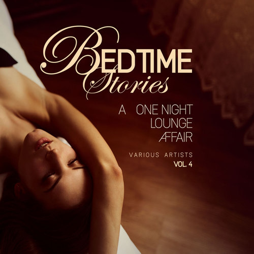 Bedtime Stories Vol.4: A One Night Lounge Affair