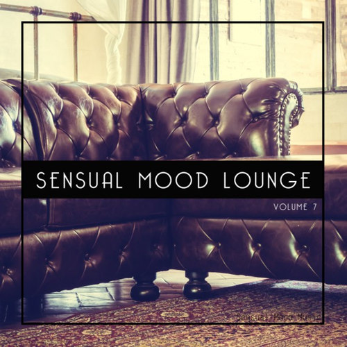 Sensual Mood Lounge Vol.7