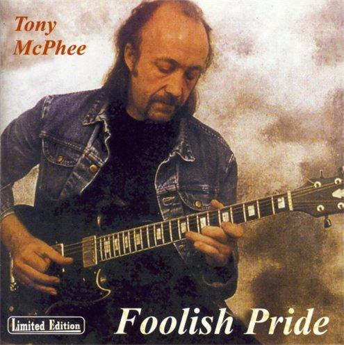 Tony McPhee - Folish Pride (1993)