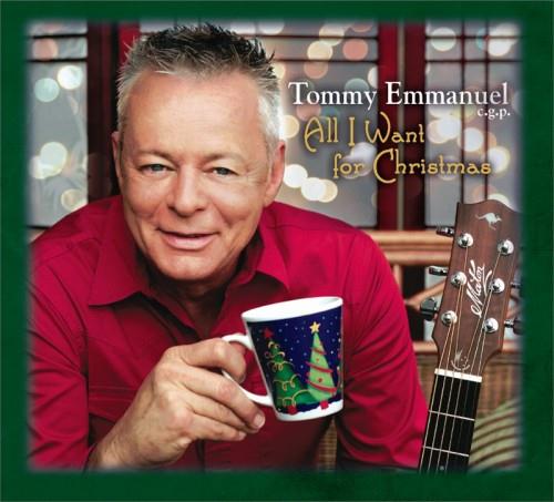 Tommy Emmanuel - All I Want for Christmas (2011)