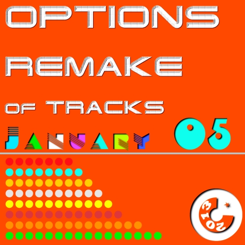 Options Remake of Tracks Jan.05 (2013)