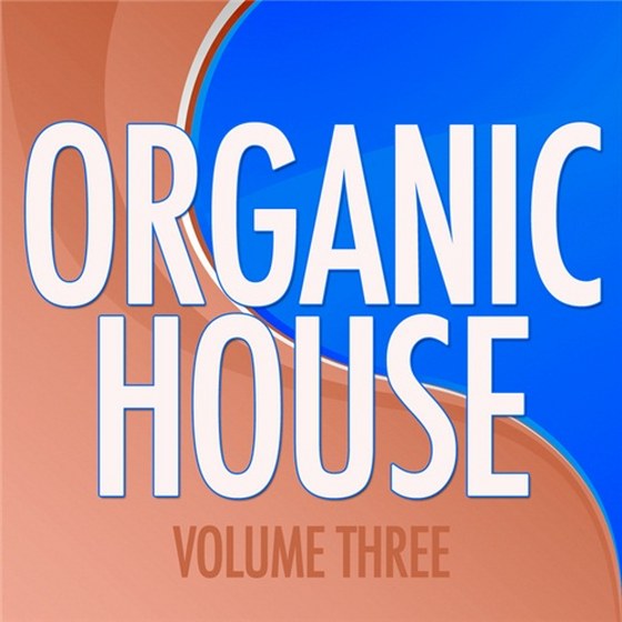 скачать Organic House Vol. 3 (2012)