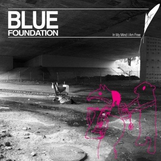 скачать Blue Foundation. In My Mind I Am Free (2012)