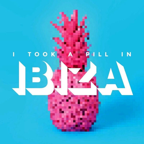 I Took A Pill In Ibiza