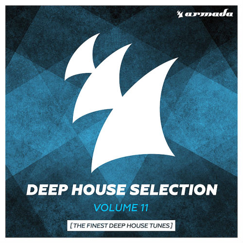 Armada Deep House Selection Vol.11