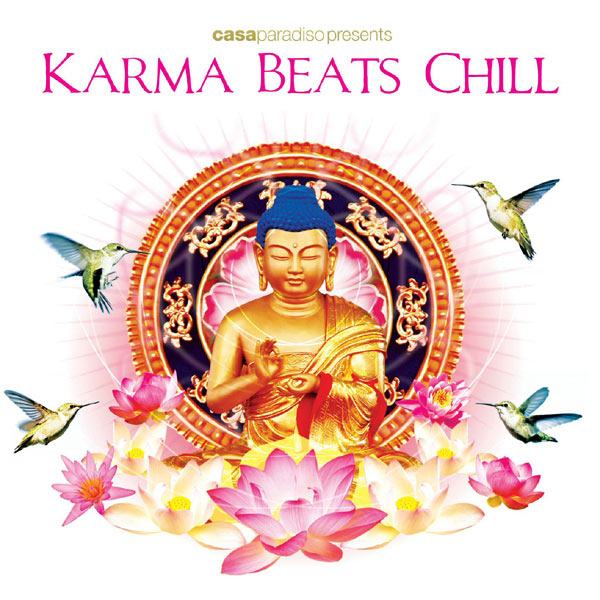 Casa Paradiso Presents Karma Chill