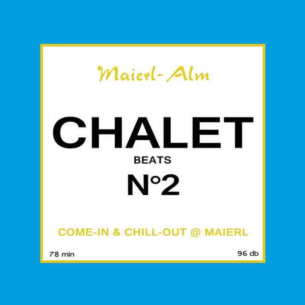 Chalet Beats