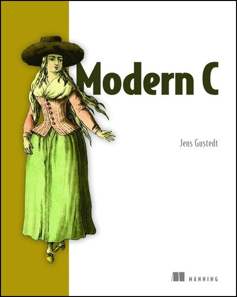 Jens Gustedt. Modern C